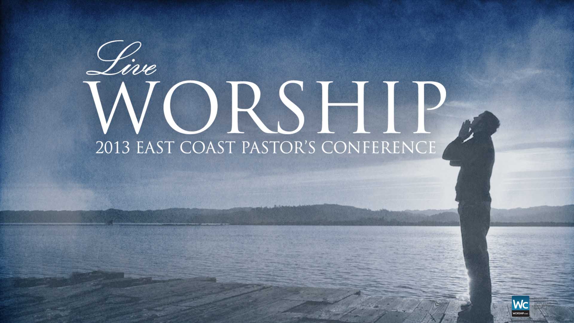 2013 East Coast Pastor's Conference Live Worship
