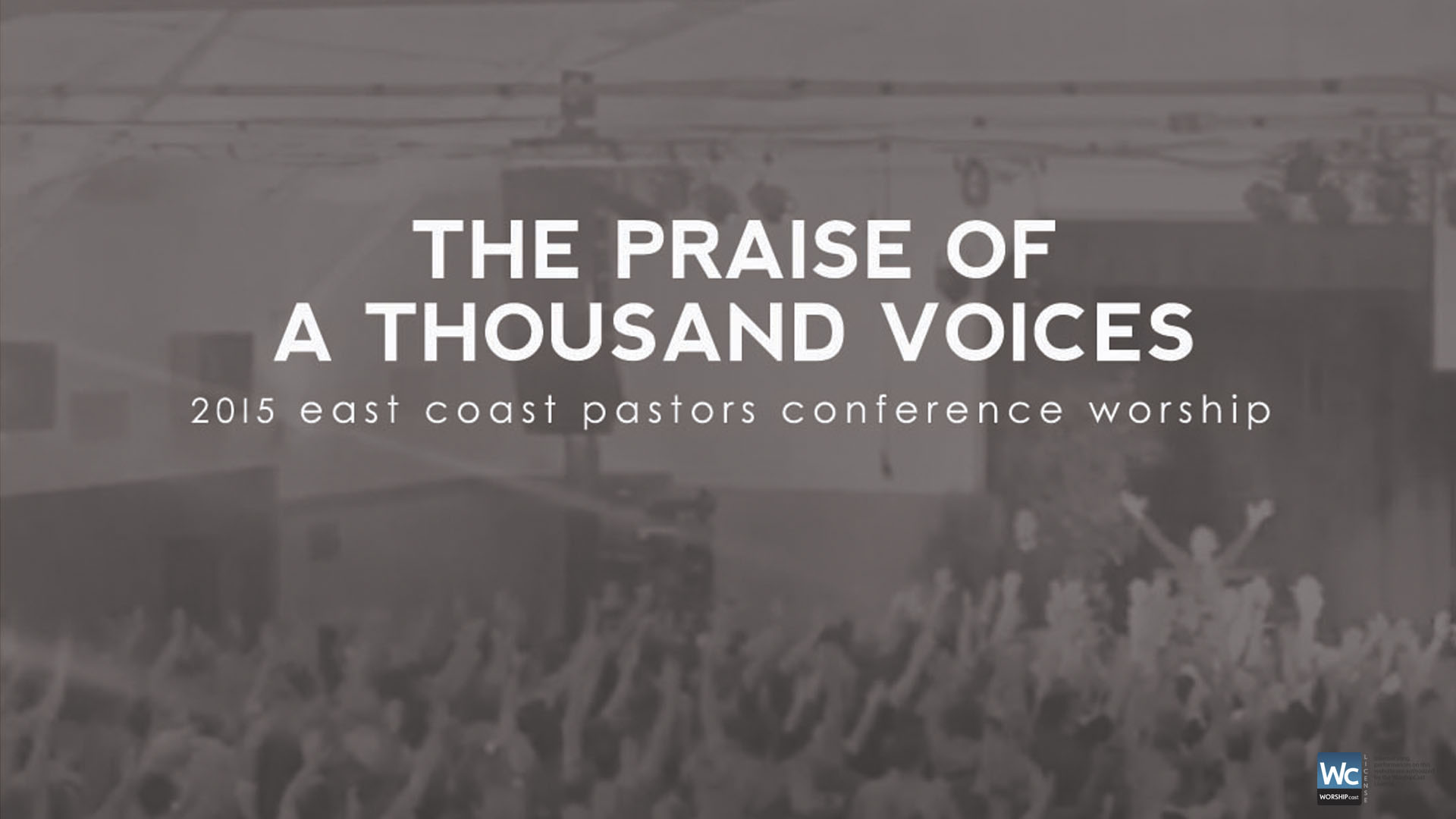 2015 East Coast Pastor's Conference Live Worship
