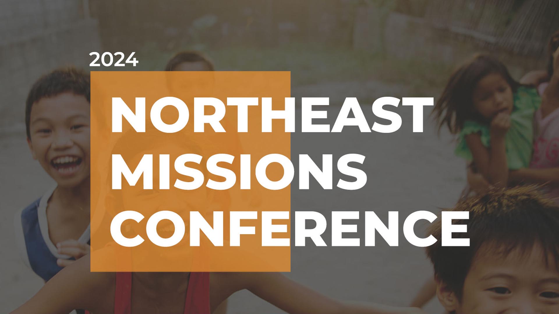 Missions Conference 2024
