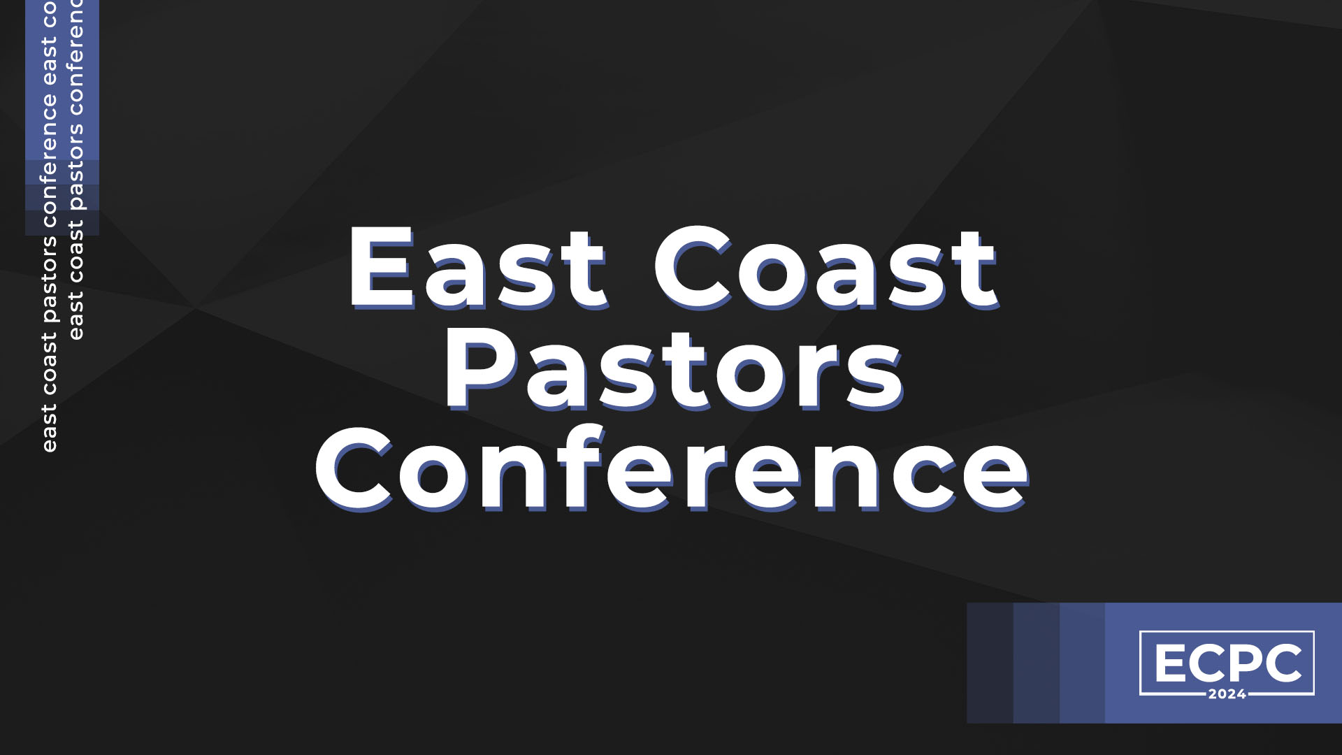 East Coast Pastors Conference 2024