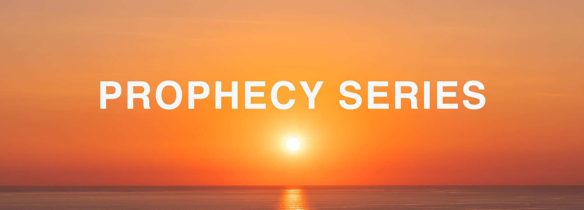 Prophecy Series 2024