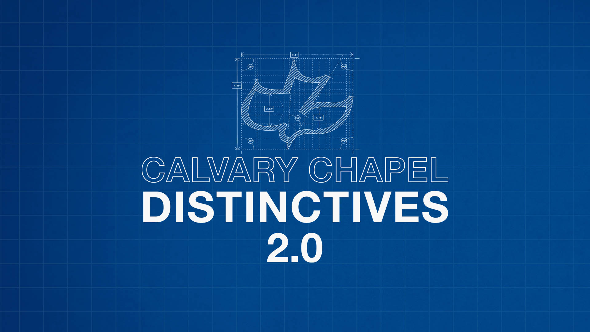 Calvary Chapel Distinctives 2.0