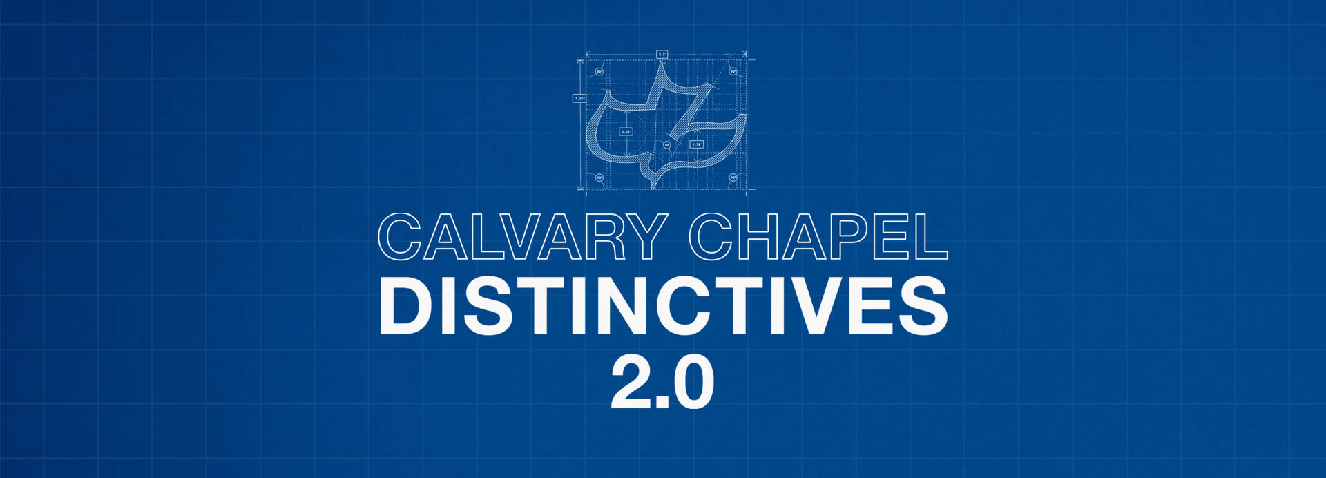 Calvary Chapel Distinctives 2.0