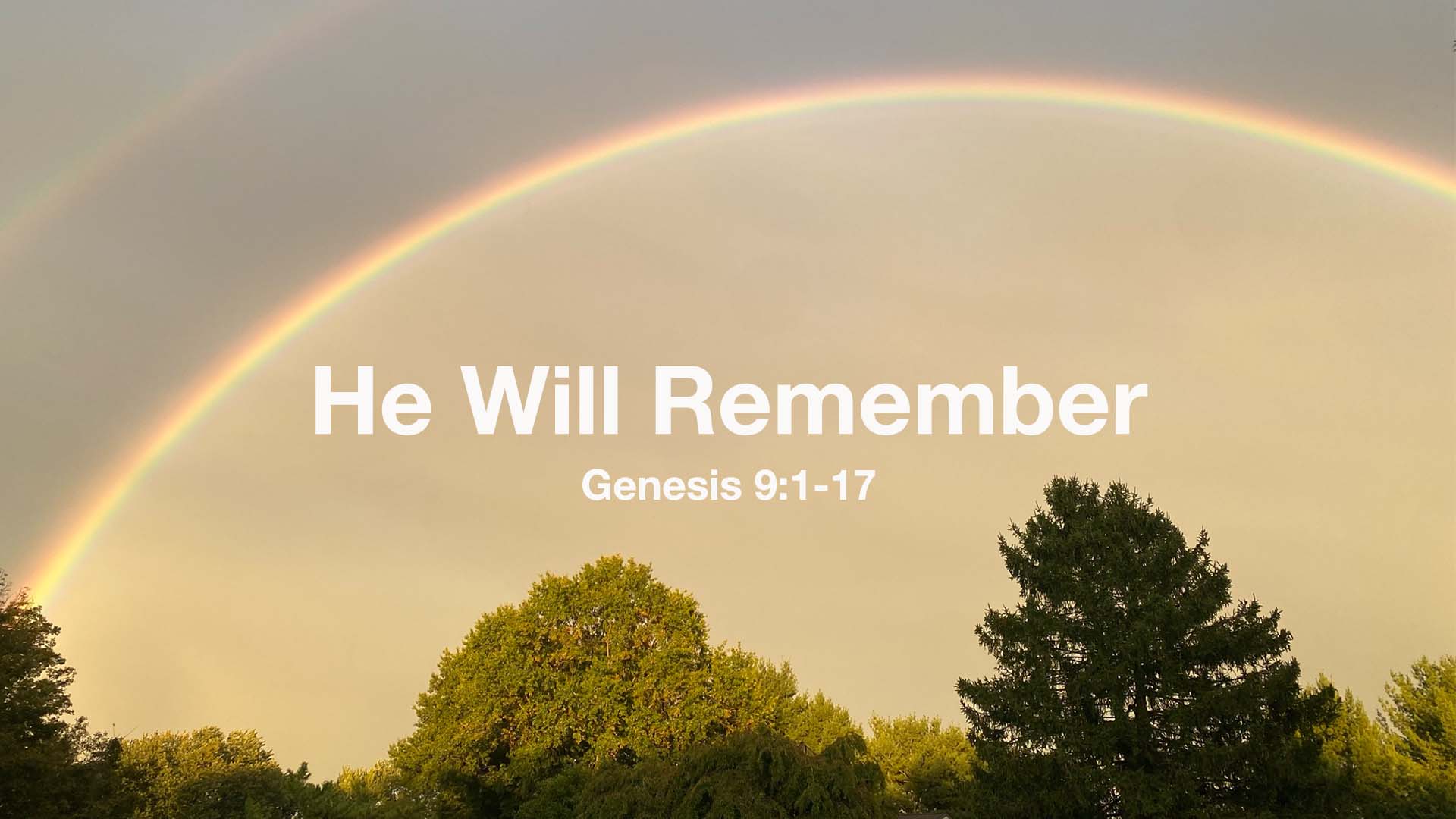 Genesis 9:1-17<br />He Will Remember