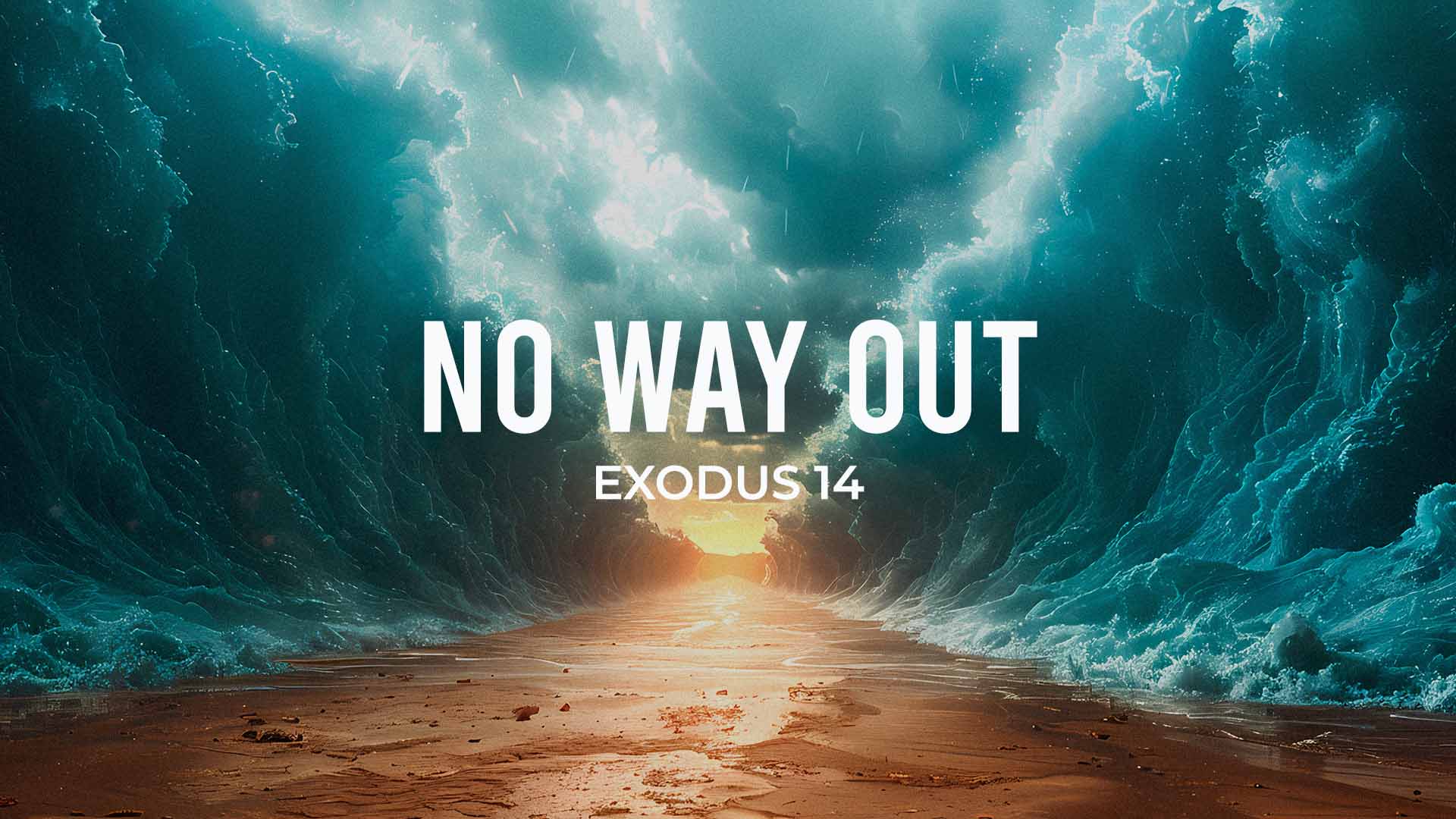 Exodus 14<br />No Way Out