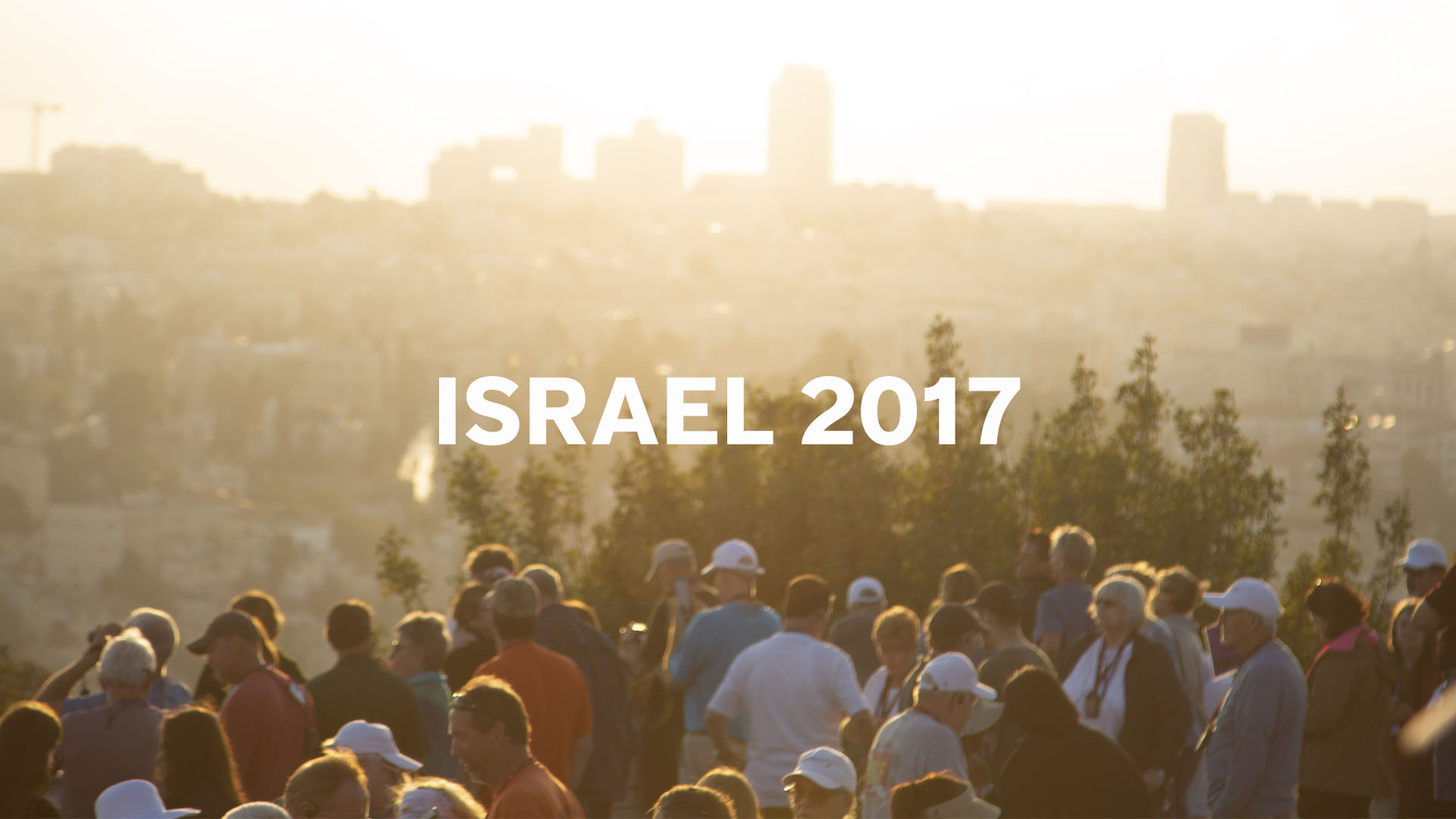 Israel Trip 2017